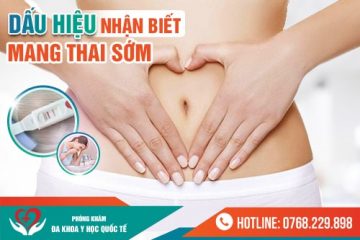 Dấu hiệu của mang thai sớm và cách phá thai